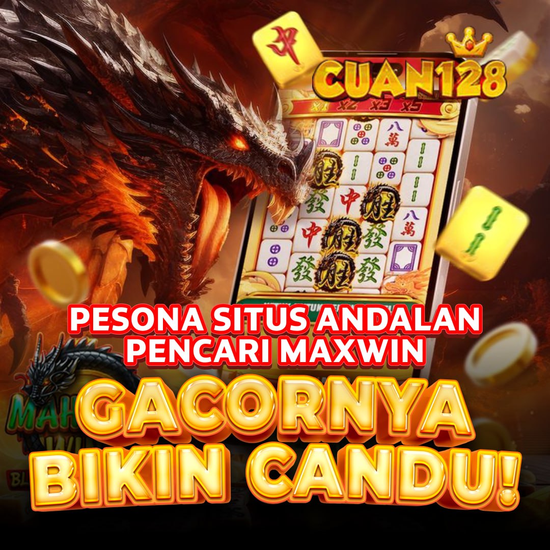 CUAN128: Situs Amanah Player Daftar Dibantu WEDE, Depo Awal langsung Pecah x1000 !